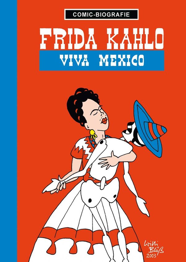 6. Frida Kahlo - Viva Mexico