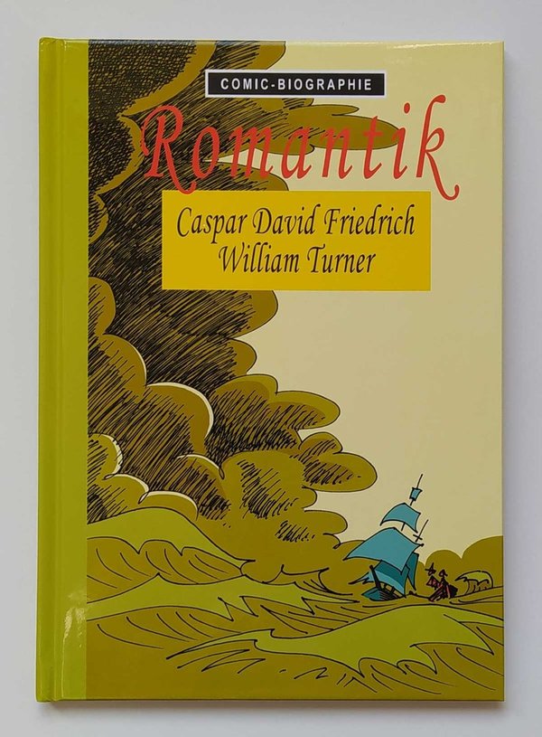 3. Romantik - Caspar David Friedrich - William Turner